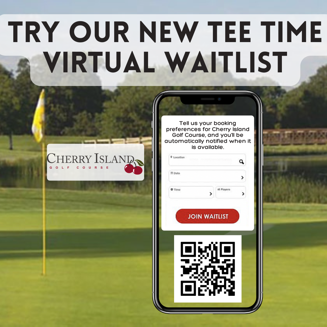 Cherry Island Golf Course | Home / EngageBox (Pop-Up) - (November 2024) Cherry Island Golf Course Home / EngageBox (Pop-Up) – (November 2024) CIGC (November 2024) NEW Tee Time Virtual Waitlist (NoTeefy / Background Image #1)